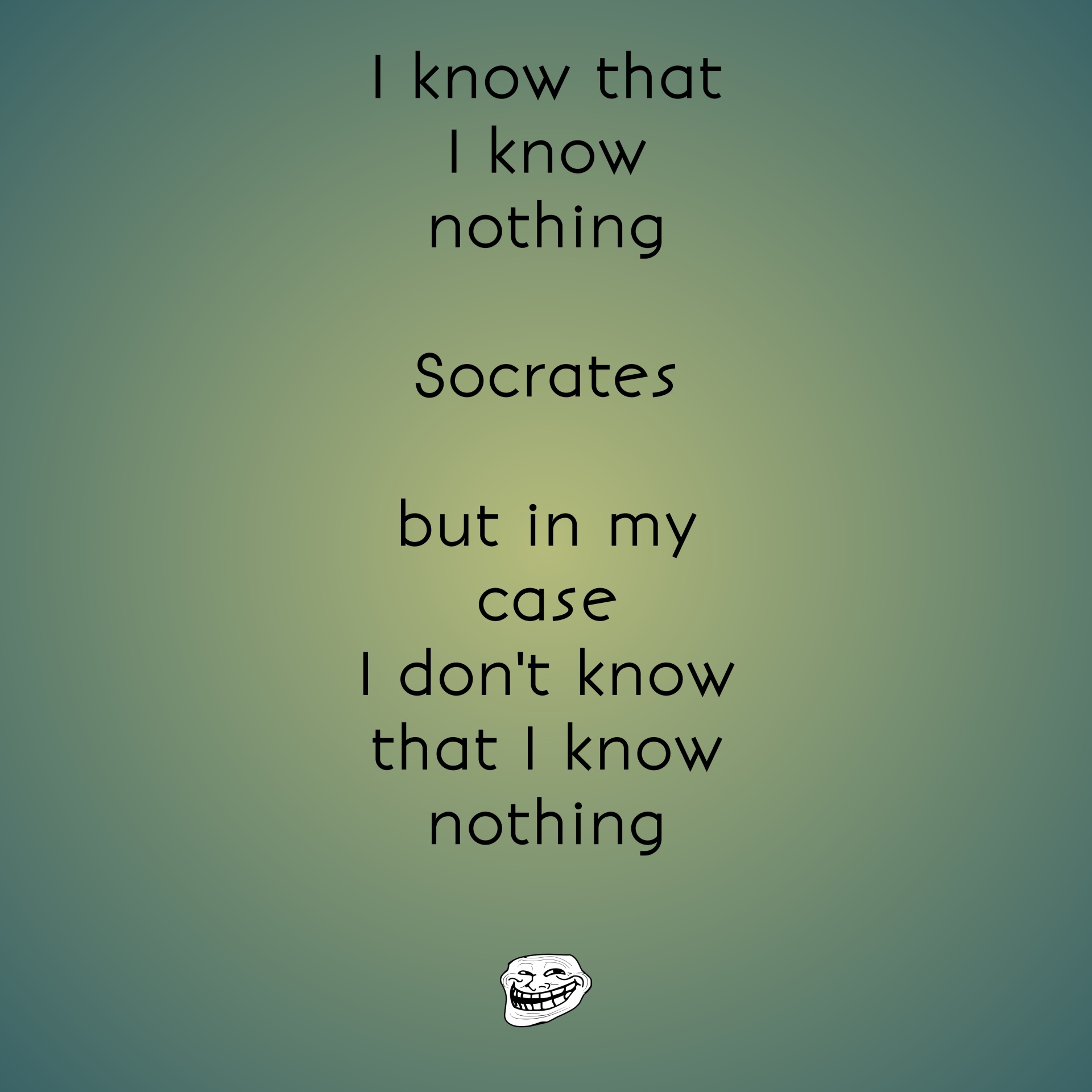 Socrates,  Žinoti,  Nieko,  Citata,  Žinomas,  Tekstas,  Išmintis,  Žalias,  Gradientas,  Fonas